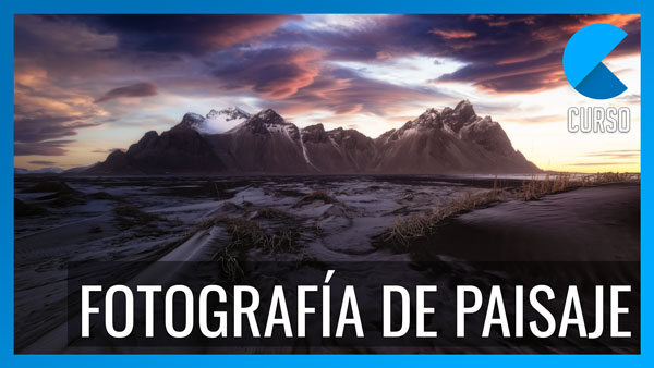 Curso de Fotografía de paisaje